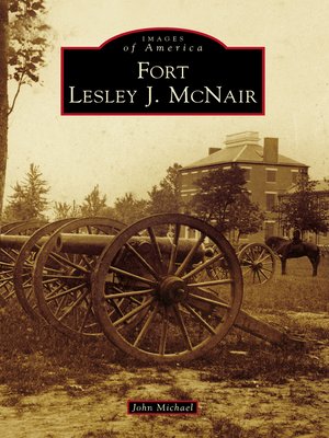cover image of Fort Lesley J. McNair